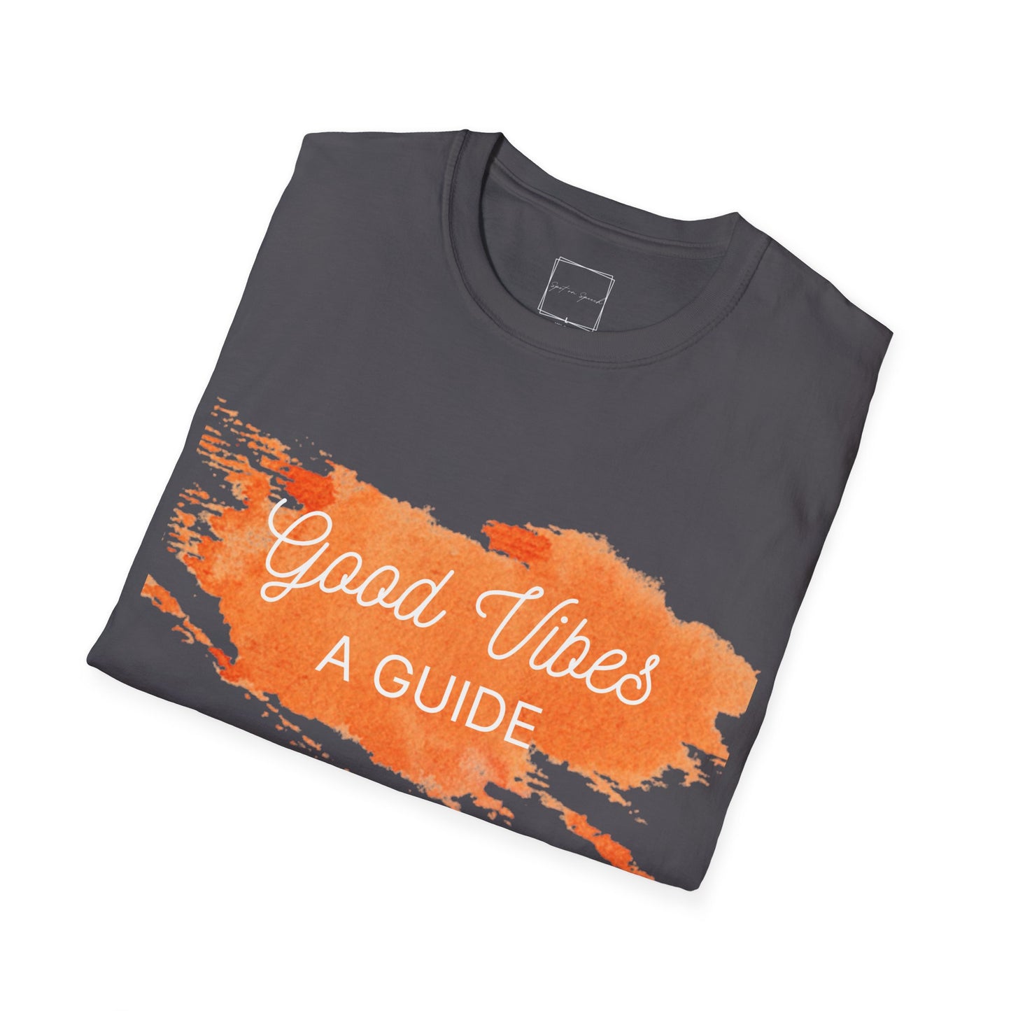 Good Vibes: A Guide, Front and Back, Unisex Softstyle T-Shirt with Front & Back Graphic