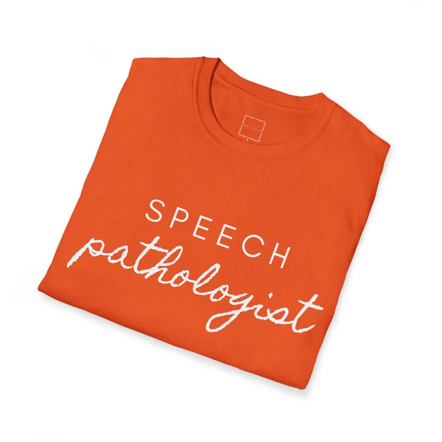 Speech Pathologist Unisex Softstyle T-Shirt