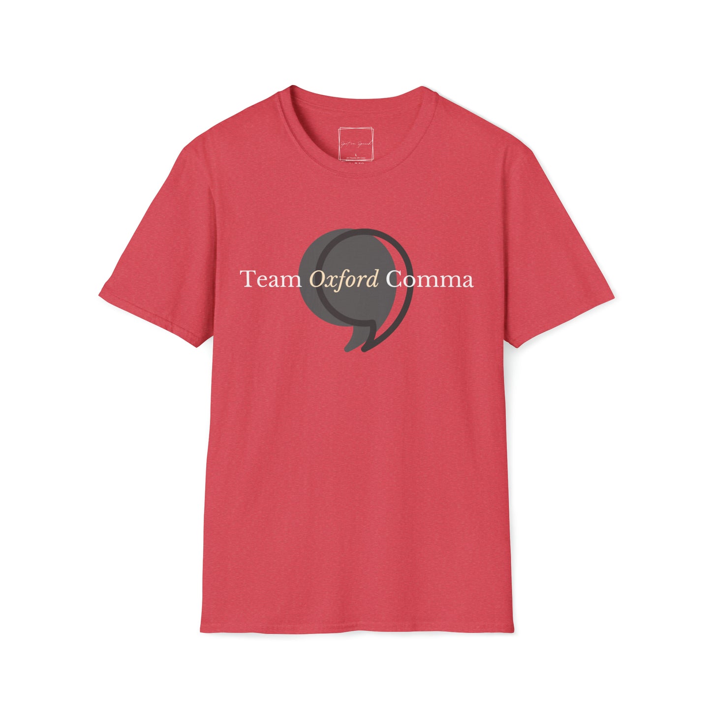 Team Oxford Comma Design in a Unisex Softstyle T-Shirt