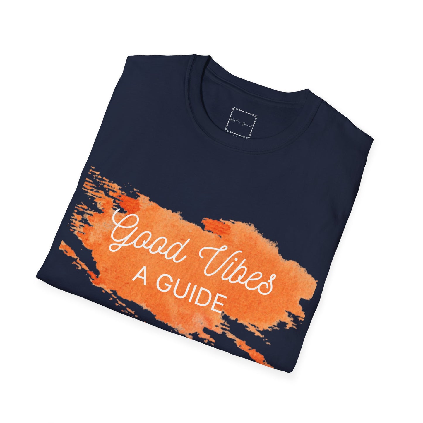 Good Vibes: A Guide, Front and Back, Unisex Softstyle T-Shirt with Front & Back Graphic